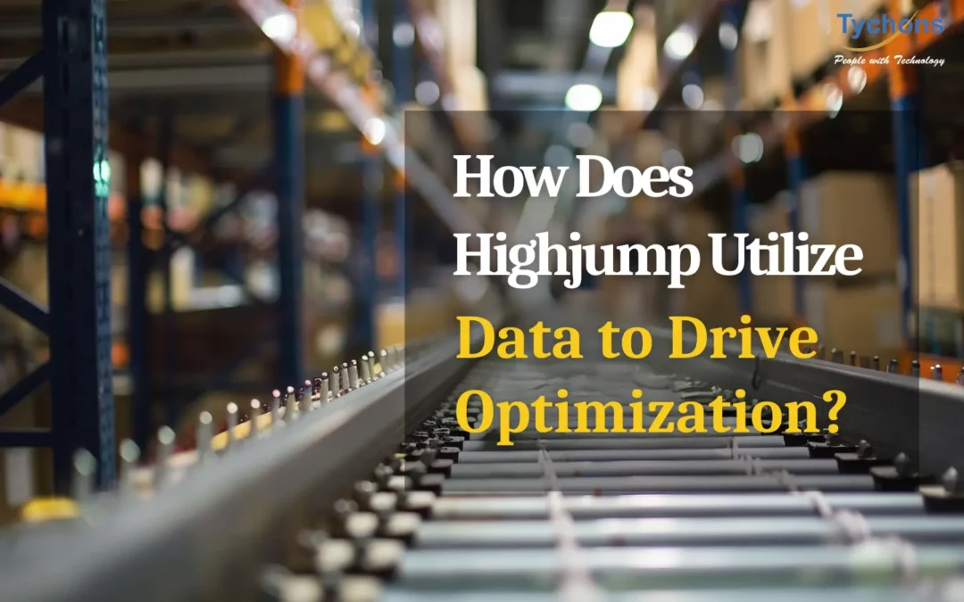 How Highjump Drives Optimization Through Data Utilization?