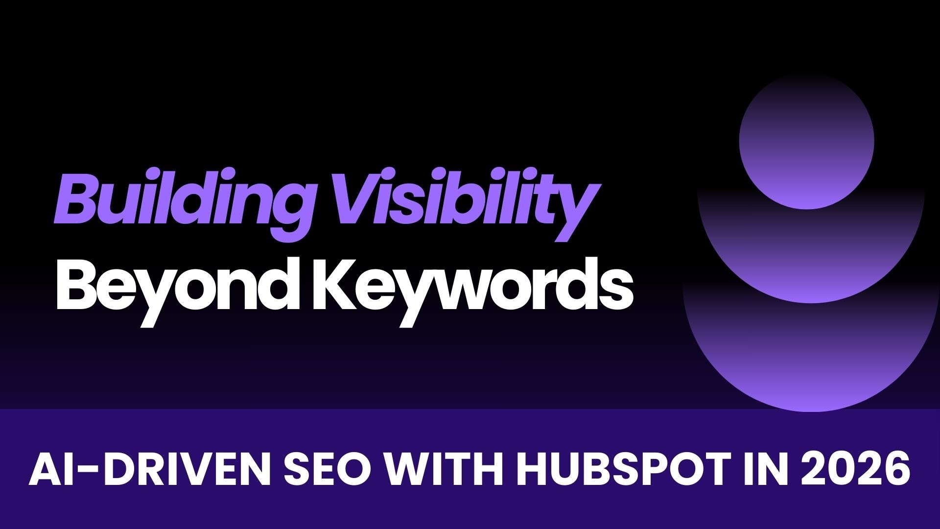 AI-driven SEO strategy using HubSpot tools in 2026